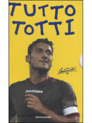 Tutto Totti: «Mo je faccio ...
