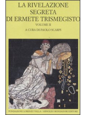 La rivelazione segreta di Ermete Trismegisto. Vol. 2