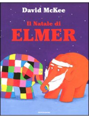 Il Natale di Elmer. Ediz. i...