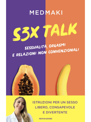 S3X Talk. Sessualità, orgas...