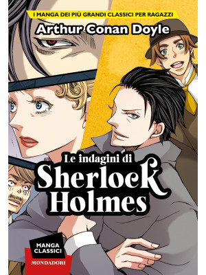 Le indagini di Sherlock Holmes. Manga classici