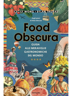 Food obscura. Guida alle me...