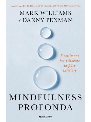 Mindfulness profonda. 8 set...