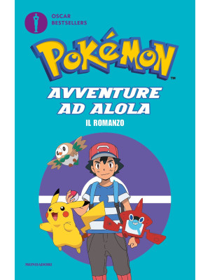 Pokémon. Avventure ad Alola...
