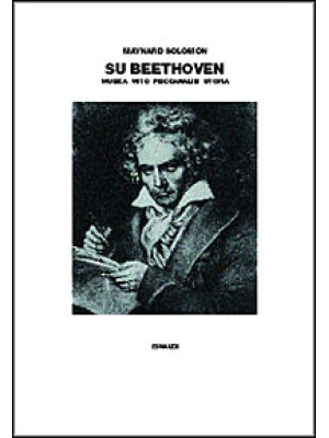 Su Beethoven. Musica, mito, psicoanalisi, utopia