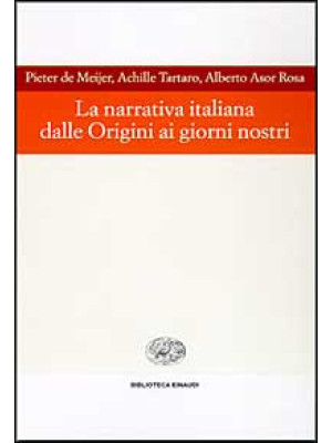 La narrativa italiana dalle origini ai giorni nostri