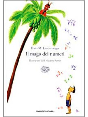 Il mago dei numeri. Un libro da leggere prima di addormentarsi, dedicato a chi ha paura della matematica