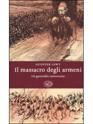 Il massacro degli armeni. U...