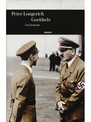 Goebbels. Una biografia