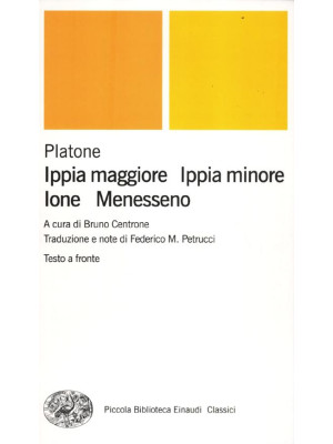 Ippia maggiore-Ippia minore-Ione-Menesseno. Testo greco a fronte
