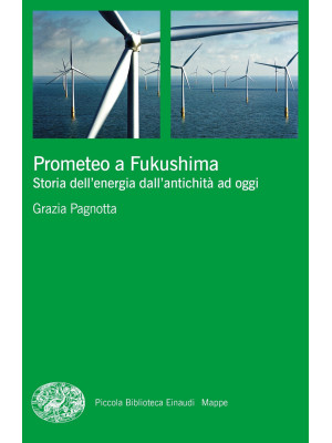 Prometeo a Fukushima. Stori...