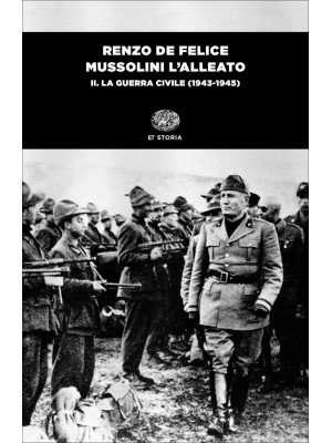 Mussolini l'alleato. Vol. 2...