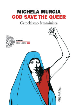 God Save the Queer. Catechi...