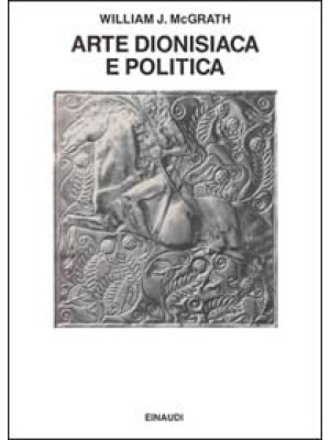 Arte dionisiaca e politica ...