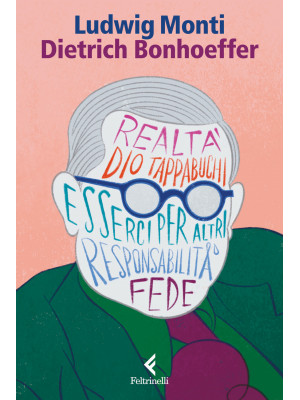 Dietrich Bonhoeffer. Esserc...
