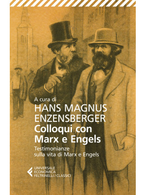 Colloqui con Marx ed Engels...