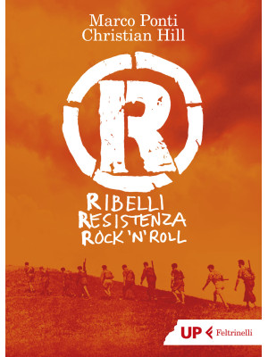 R. Ribelli Resistenza Rock 'n Roll