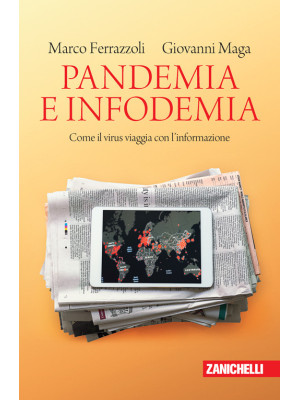 Pandemia e infodemia. Come il virus viaggia con l'informazione