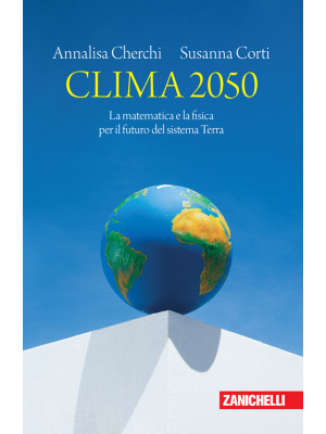 Clima 2050. La matematica e...