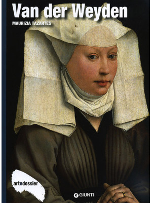 Van der Weyden. Ediz. illus...