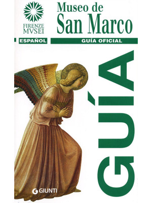 Museo de San Marco. Guía of...