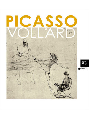 Picasso e Vollard. Il genio...