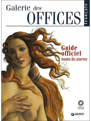 Galerie des Offices. Guide ...