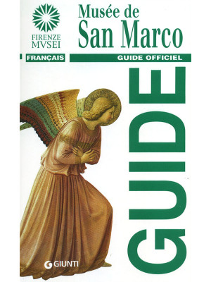 Musée de San Marco. Guide O...