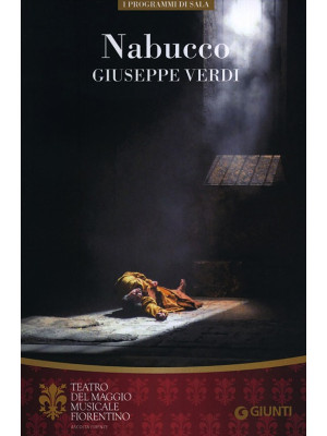 Nabucco. Giuseppe Verdi. Or...