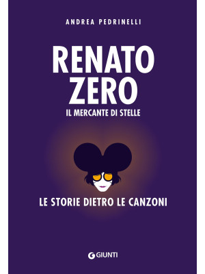 Renato Zero. Il mercante di...