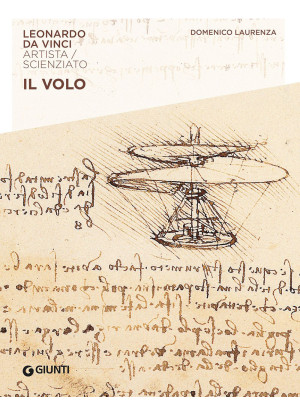 Il volo. Leonardo Da Vinci....