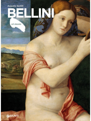 Giovanni Bellini. Ediz. ill...