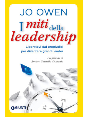 I miti della leadership. Li...