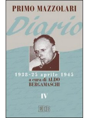 Diario (1938-25 aprile 1945...