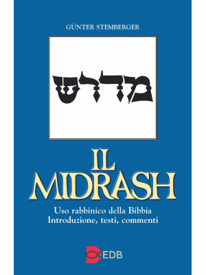 Il Midrash. Uso rabbinico d...