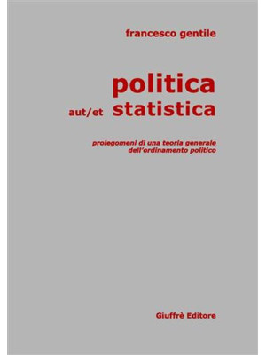 Politica aut/et statistica....