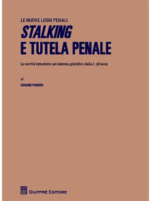 Stalking e tutela penale. L...