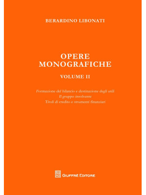Opere monografiche. Vol. 2:...