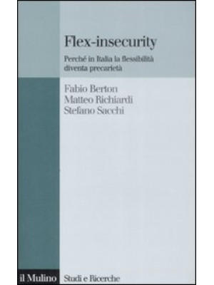 Flex-insecurity. Perché in ...