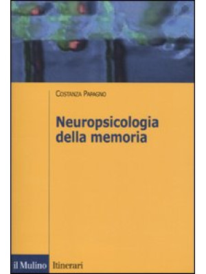Neuropsicologia della memoria