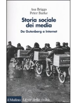 Storia sociale dei media. D...