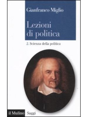 Lezioni di politica. Vol. 2...