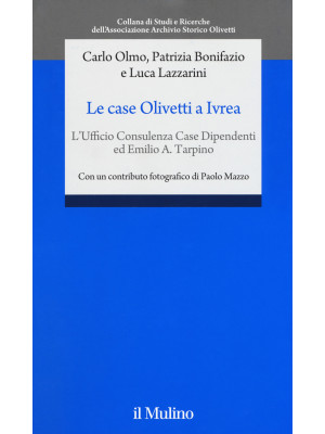 Le case Olivetti a Ivrea. L...