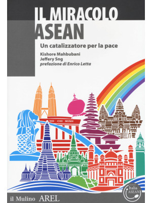 Il miracolo ASEAN. Un catal...