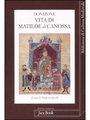 Vita di Matilde di Canossa....