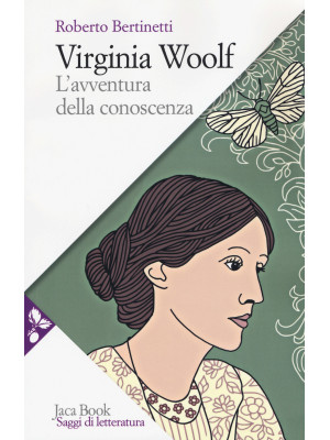 Virginia Woolf. L'avventura...
