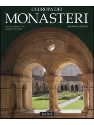 L'Europa dei monasteri. Arc...