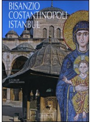Bisanzio, Costantinopoli, I...