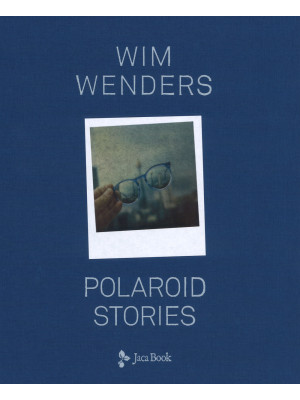 Polaroid stories. Ediz. ill...