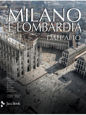 Milano e Lombardia dall'alt...